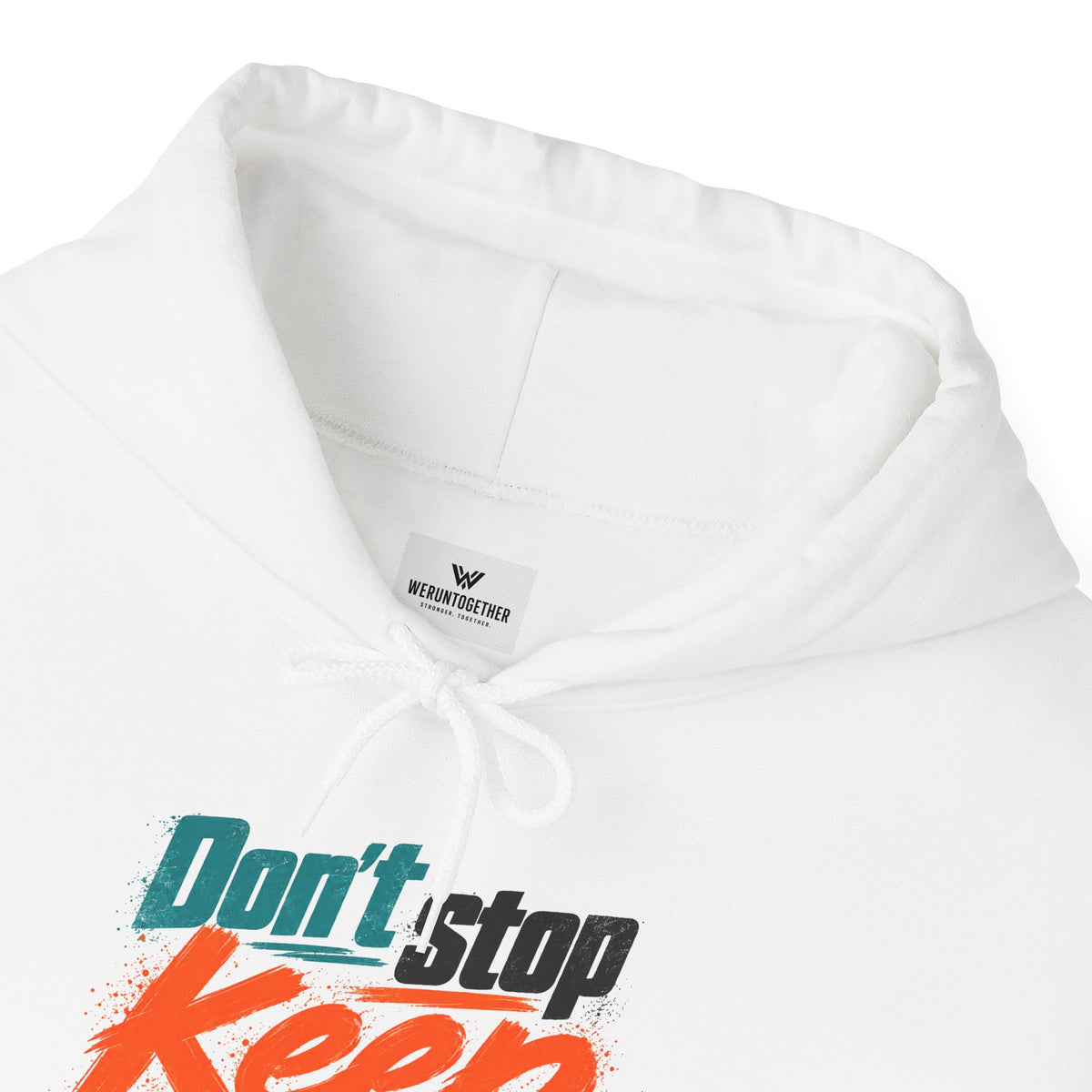 WERUNTOGETHER /  don't Stop Keep Running Hoodie-Color Edition